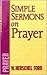 Simple Sermons on Prayer