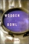 The Wooden Bowl: ...
