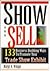Show and Sell by Margit B. Weisgal