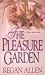 The Pleasure Garden