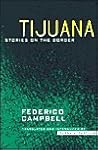 Tijuana: Stories on the Border