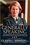 Generally Speaking: A Memoir by the First Woman Promoted to Three-Star General in the United States Army
