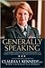 Generally Speaking: A Memoir by the First Woman Promoted to Three-Star General in the United States Army