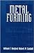 Metal Forming: Mechanics and Metallurgy