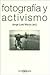 Fotografia y Activismo