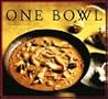 One Bowl: One-Dish Meals from Around the World