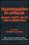 Transformations of Capitalism: Economy, Society, and the State in the Modern Times (Main Trends of the Modern World, 7)