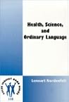 Health, Science, and Ordinary Language (Value Inquiry Book Series, 110)