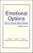 Emotional Options: How to Use the Option Method