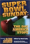 Super Bowl Sunday: The Day America Stops