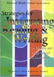 Strategies for Integrating Reading and Writing in Middle and High School Classrooms (Paperback)