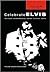 Celebrate Elvis