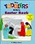 The Toddlers Bible Easter Book