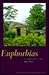 Euphorbias: A Gardeners' Guide