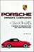 Porsche Owner's Companion: ...