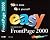 Easy Microsoft Frontpage 2000 (Que's Easy Series)