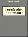 Introduction to Ultrasound Introduction to Ultrasound