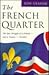 The French Quarter  by Ron Graham