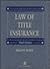 Law of Title Insurance