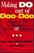 Making Do Out of Doo-Doo: Lessons in Life for Hardiness, Health & Fitness