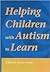 Helping Children with Autism to Learn