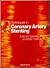 Techniques in Coronary Artery Stenting (Book with CD-ROM)