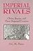 Imperial Rivals by S.C.M. Paine