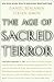 The Age of Sacred Terror