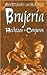 Brujeria, hechizos y rituales (Spanish Edition)