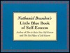 Nathaniel Branden's little blue book of self-esteem (Paperback)