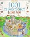 1001 Things to Spot Long Ago