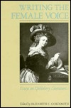 Writing The Female Voice: Essays on Epistolary Literature (Hardcover)
