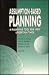 Assumption-Based Planning by J.A. Dewar