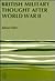 British Military Thought After World War II (Swedish Studies in International Relations, 13)