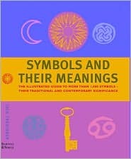 Symbols and Their Meanings (Paperback)