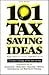 101 Tax Saving Ideas, Sixth Edition