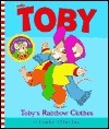 Toby's Rainbow Clothes
