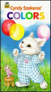 Cyndy Szekeres' Colors (Board Book)