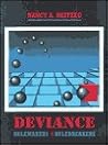 Deviance: Rulemakers & Rulebreakers Deviance: Rulemakers & Rulebreakers