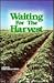 Waiting for the Harvest by Elaine Ambrose Nielsen