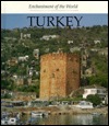 Turkey (Enchantment of the World Second Series)