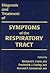 Diagnosis and Treatment of Symptoms of the Respiratory Tract