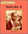 Malcolm X (The Importance of)