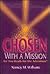Chosen with a Mission by Nancy M. Wilson