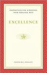 Excellence: Inspiration for Achieving Your Personal Best Excellence: Inspiration for Achieving Your Personal Best