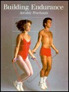 Building Endurance (The Fit Body)