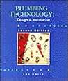 Plumbing Technology: Design and Installation