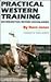 Practical Western Training