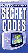 Game Boy Advance Secret Codes (Paperback)