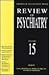 Review of Psychiatry, Volum...